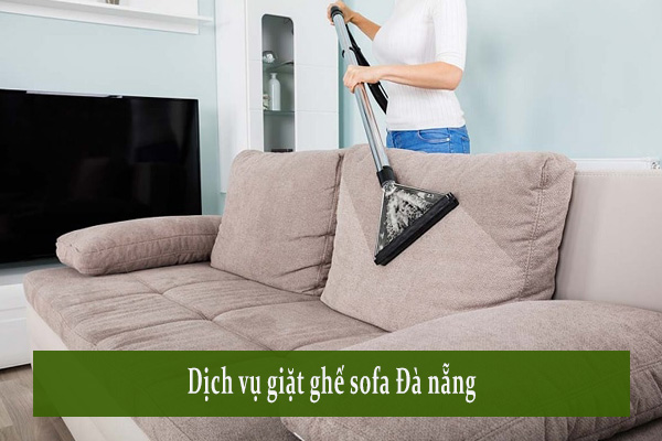 Vệ sinh sofa nệm Đà Nẵng
